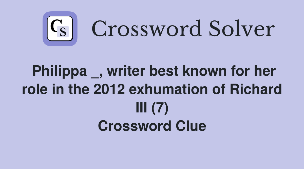 Philippa _, writer best known for her role in the 2012 exhumation of